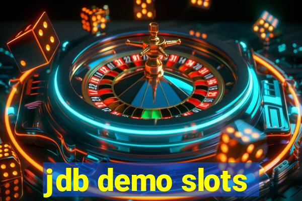 jdb demo slots